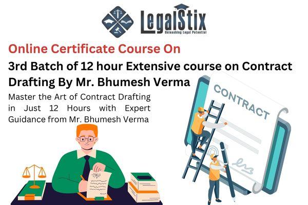 12 hour Extensive course on Contract Drafting By Mr. Bhumesh Verma (3rd Batch) cover