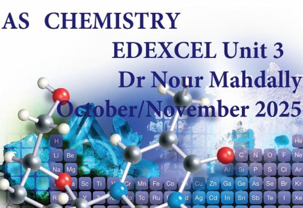 Chemistry AS Unit 3 Edexcel October 2025 -Dr Nour Mahdally cover