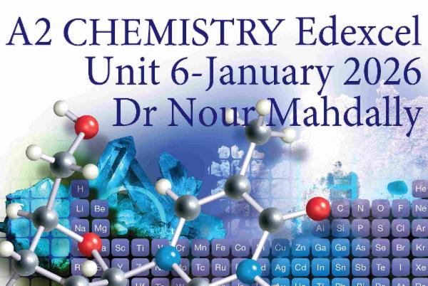 Chemistry A2 Unit 6 Edexcel June 2026 - Dr Nour Mahdally cover