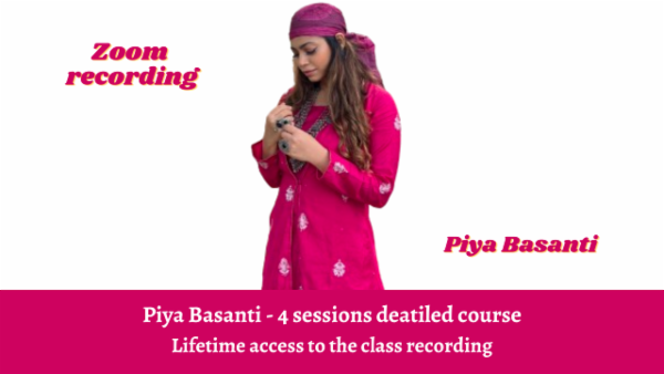 Piya Basanti - 4 Session detailed course cover