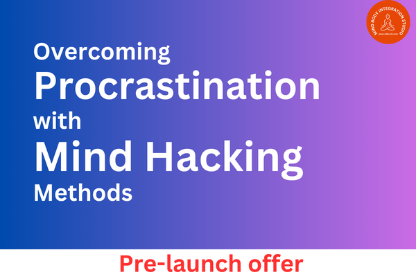 Overcoming Procrastination with Mind Hacking Methods cover