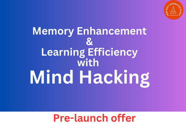 Memory Enhancement and Learning Efficiency with Mind Hacking cover