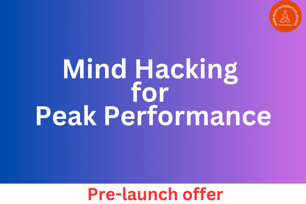 Mind Hacking for Peak Performance cover