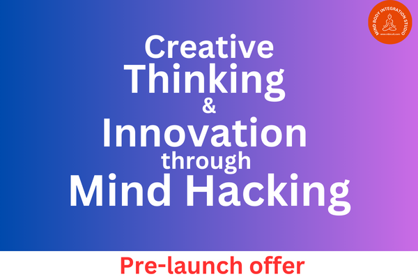 Creative Thinking and Innovation through Mind Hacking cover