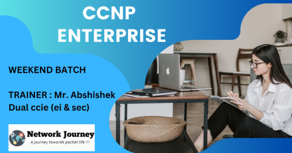 CCNP ENTERPRISE - Jan 2024 - Weekend cover