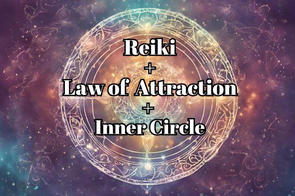 Reiki + Law of Attraction + Inner Circle cover