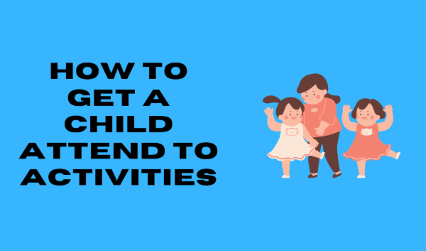 How to Get a Child Attend to Activities cover