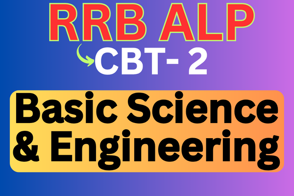 RRB ALP CBT- 2 Basic Science and Engineering Course cover