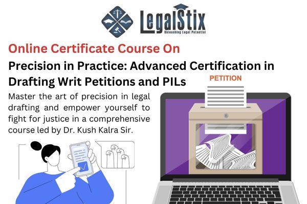 Precision in Practice: Advanced Certification in Drafting Writ Petitions and PILs cover