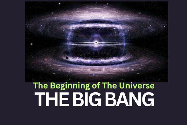 The Big Bang - The Beginning of The Universe cover