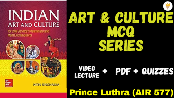 Indian Art & Culture through MCQs