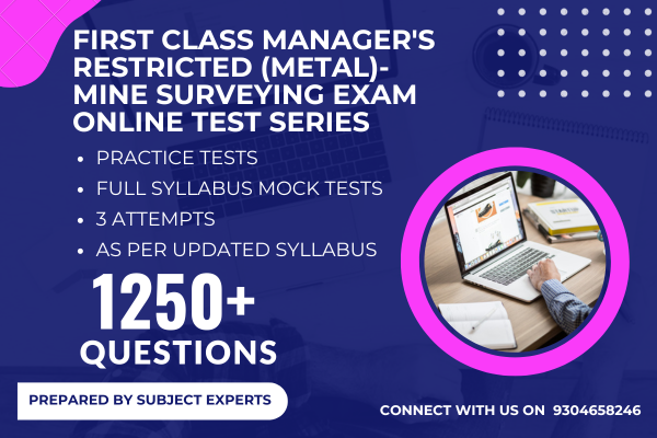 First Class Manager's Restricted (Metal)- Mine Surveying Exam 2025 Online Test Series cover
