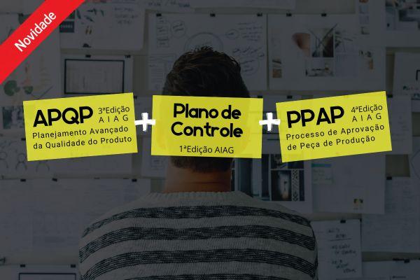 APQP 3ª Edição + Plano de Controle 1ª Edição + PPAP 4ª Edição cover
