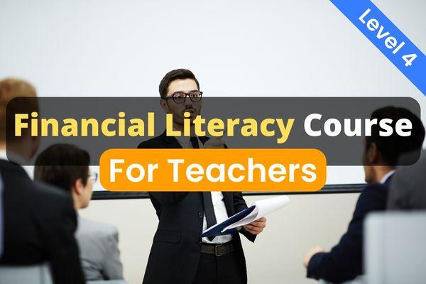 Financial Literacy Online Course for Teachers Level 4 cover