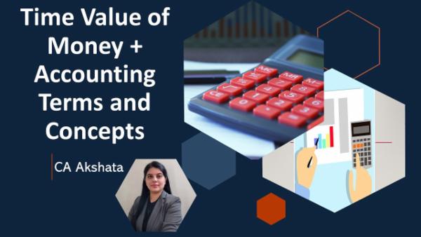 Time Value of Money + Accounting Terms and Concepts (Bonus Lectures) cover