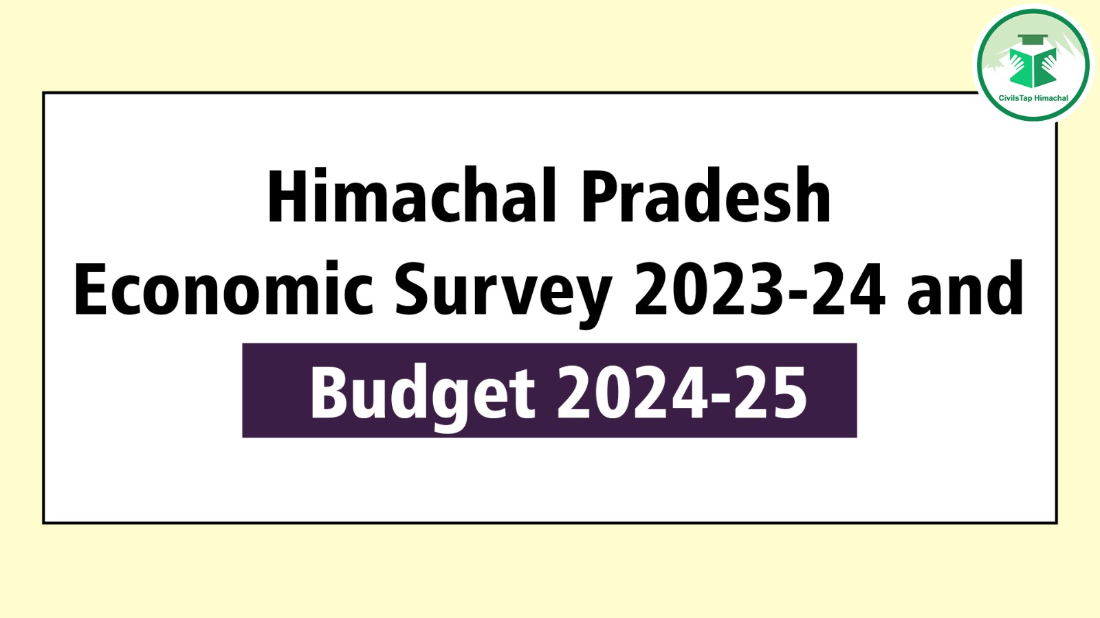 Himachal Pradesh Economic Survey 2023-24 And Budget 2024-25 cover