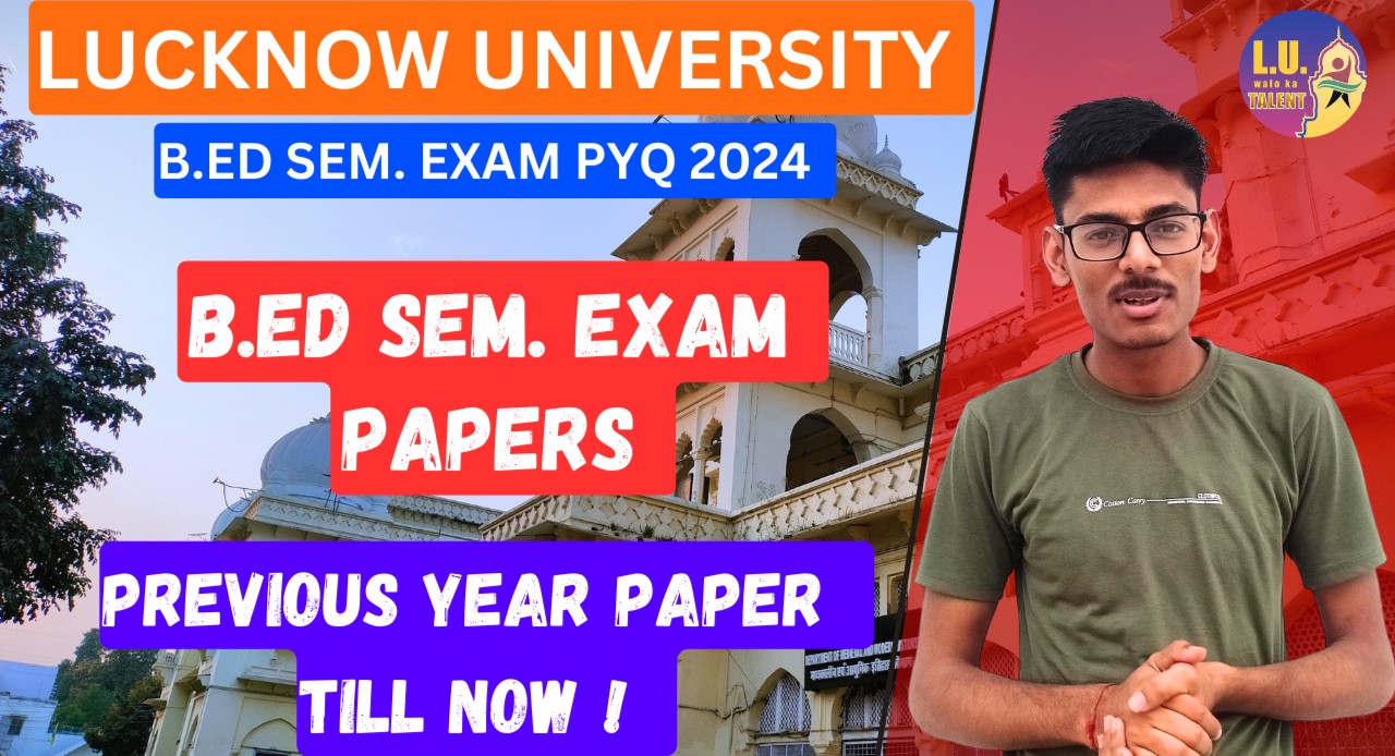 B.ED All Semester (1 to 4) Exam PYQ 2023-24 Kanpur & Lucknow University cover