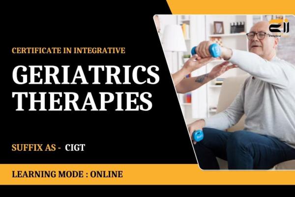 Certificate in Integrative Geriatrics Therapies (CIGT) cover