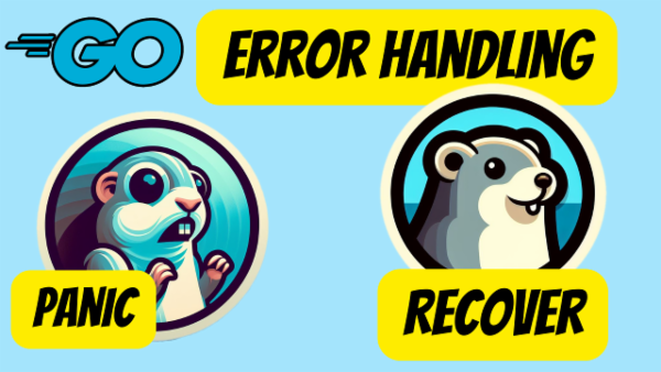 Episode 27: Error Handling - Understanding Panic and Recover in Go cover