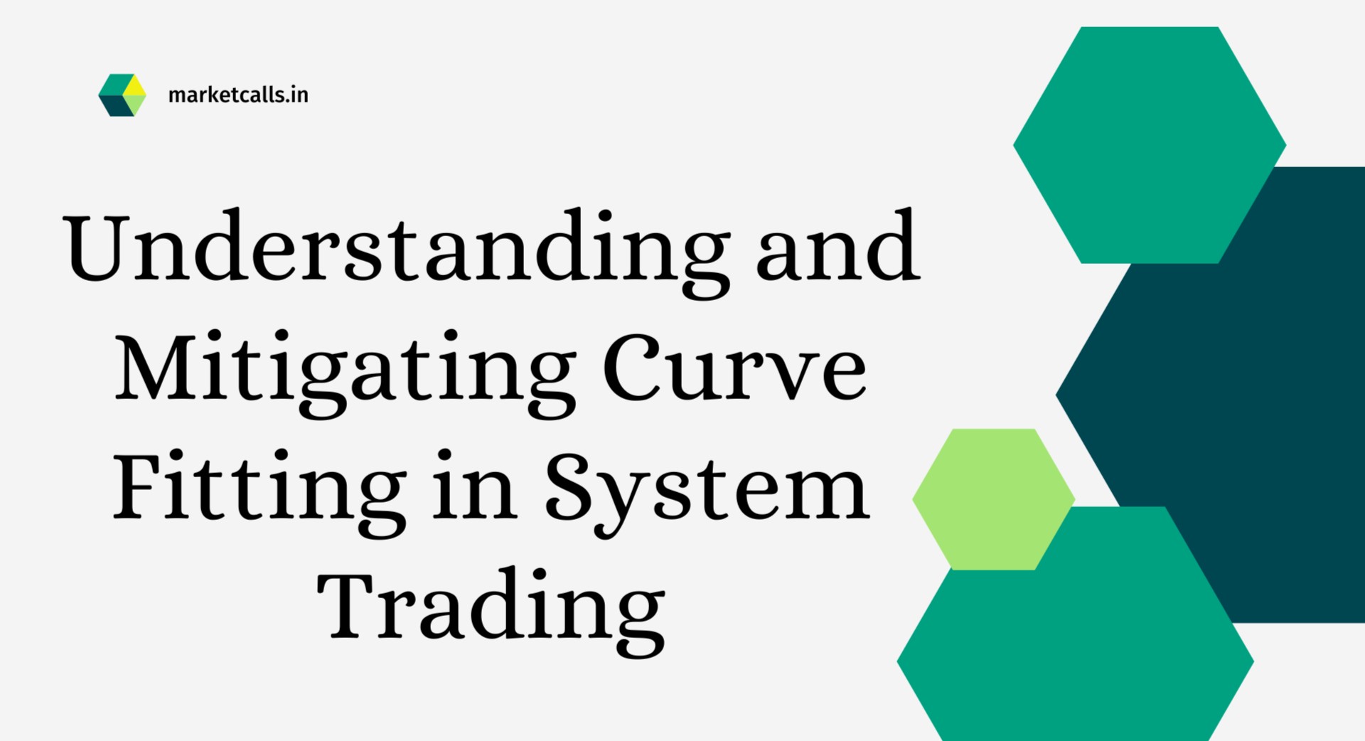 Understanding and Mitigating Curve Fitting in System Trading cover