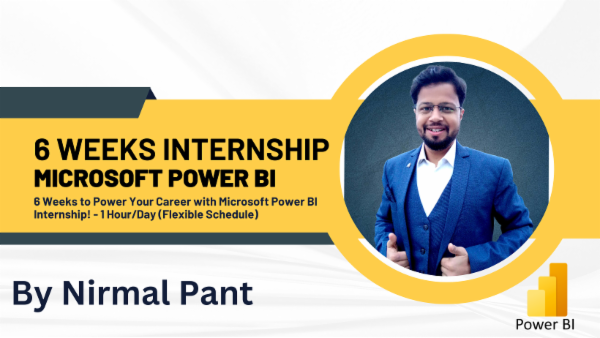 6 Weeks Microsoft Power BI Internship