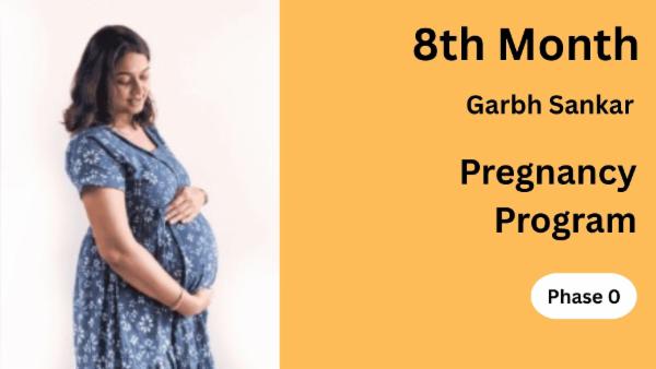 Pregnancy Program - 8th Month (Garbh Sanskar) cover