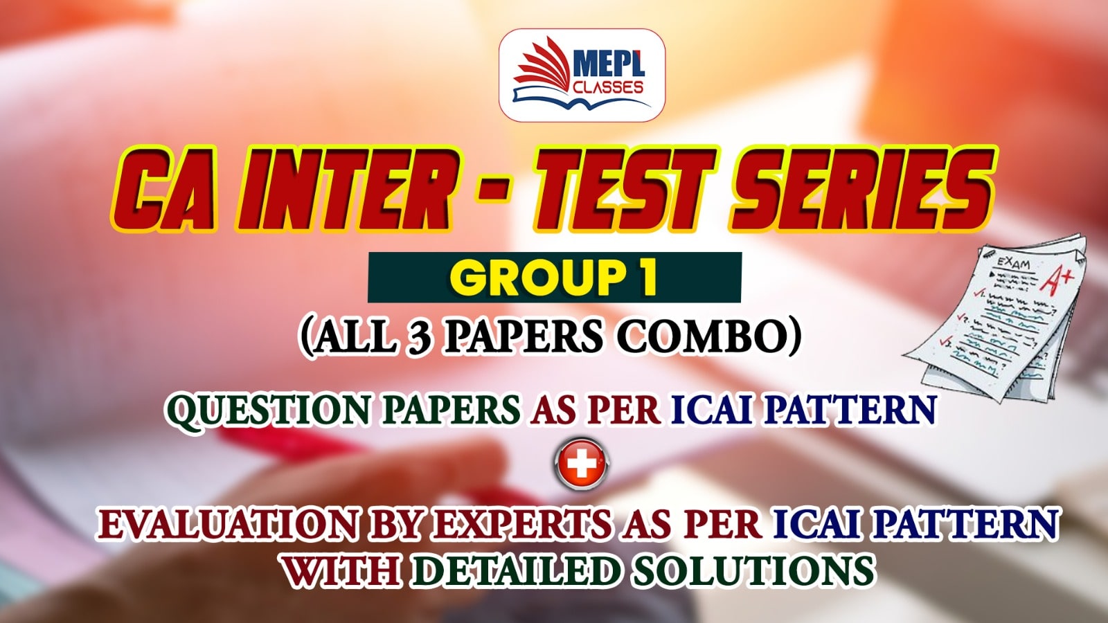CA INTER - JAN 25 & MAY 25 - TEST SERIES - GROUP 1 COMBO (ALL 3 PAPERS) cover