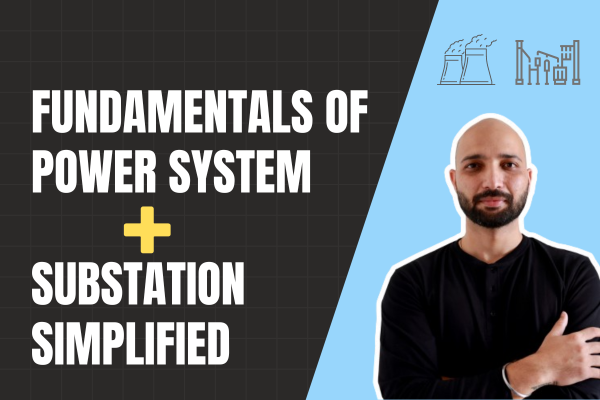 Fundamentals of Power System & Basics of Substation cover