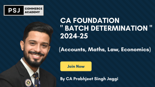 CA Foundation Batch Determination 2025-26 (New Syllabus as per ICAI) cover