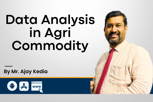 Data Analysis in Agri Commodity - By Mr. Ajay Kedia cover