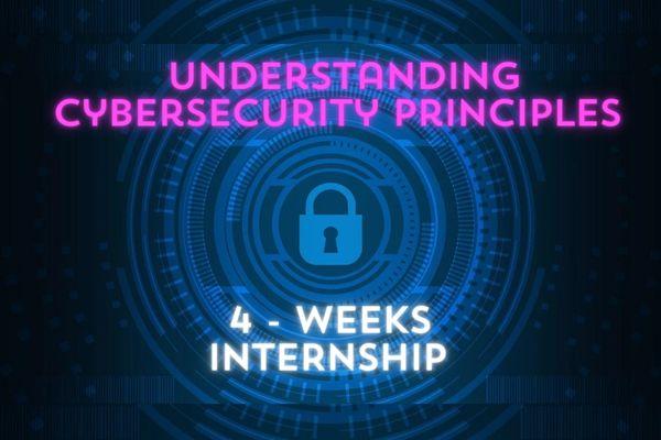4 weeks - Understanding Cybersecurity Principles cover