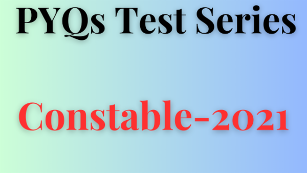 Constable 2021 (PYQs Test Series) cover