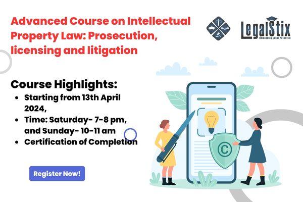 Advanced Course on Intellectual Property Law: Prosecution, licensing and litigation cover