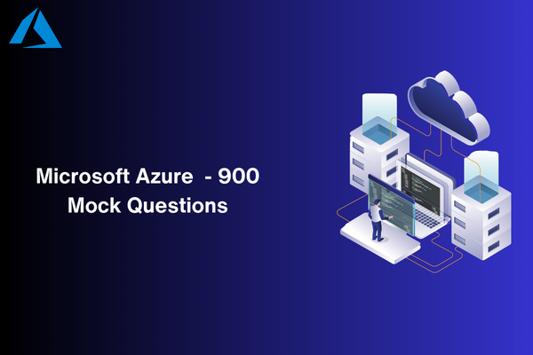 Azure 900 Practice Exam: Test Your Cloud Skills with Mock Questions cover