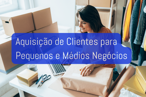 Aquisição de Clientes para Pequenos e Médios Negócios cover