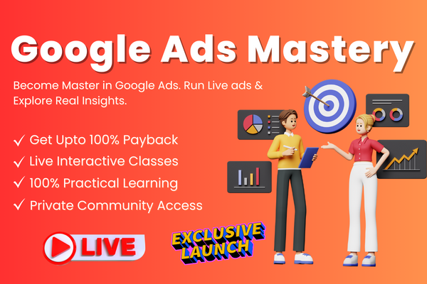 Google Ads Mastery Course -  Reveal the Secret of Google Ads with 100% practical cover