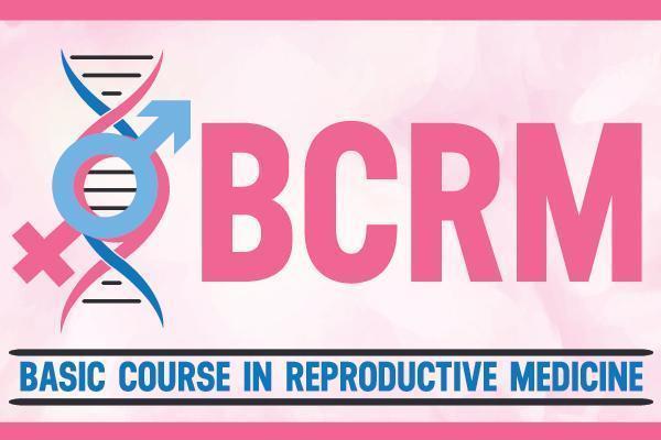 BATCH 12 - Basic Course in Reproductive Medicine (BCRM) cover
