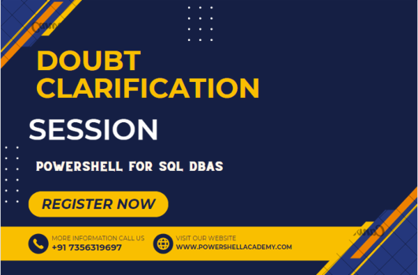 Doubt clarification (1 hr) session on 'Powershell for SQL Server DBAs' - Sep 21, 2024 cover