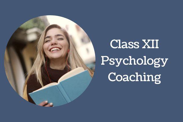 XII Psychology Online Coaching - NCERT/ CBSE cover