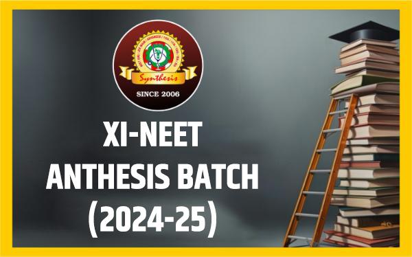 XI NEET (ANTHESIS) 24-25 cover