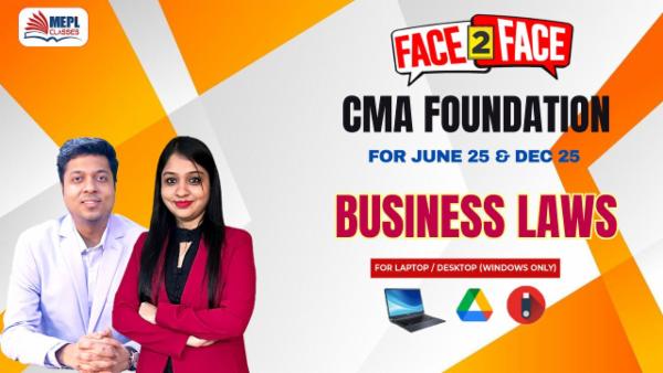 CMA FOUNDATION - FACE TO FACE BATCH - PAPER 1 - BUSINESS LAWS - FOR LAPTOP/DESKTOP (WINDOWS ONLY) cover