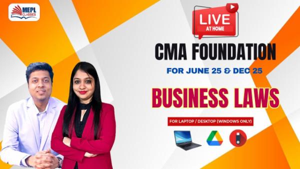 CMA FOUNDATION - LIVE AT HOME BATCH - PAPER 1 - BUSINESS LAWS - FOR LAPTOP/DESKTOP (WINDOWS ONLY) cover