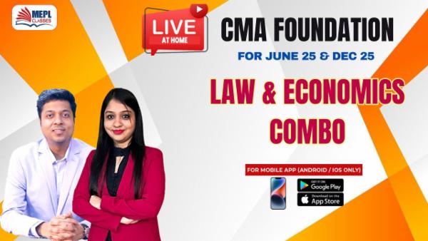 CMA FOUNDATION - LIVE AT HOME BATCH - BUSINESS LAWS & BUSINESS ECONOMICS (COMBO) - FOR MOBILE APP (ANDROID / IOS ONLY) cover