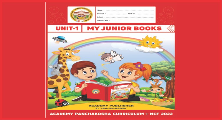 JUNIOR UNIT - 1 :  ACADEMY PANCHAKOSHA CURRICULUM  cover