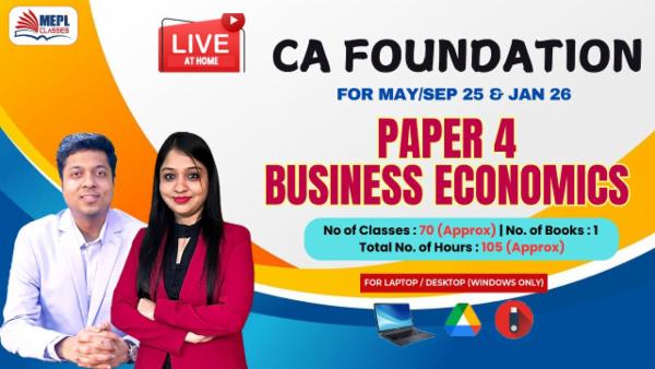 CA FOUNDATION (NEW) - LIVE AT HOME BATCH - PAPER 4 BUSINESS ECONOMICS - FOR LAPTOP/DESKTOP (WINDOWS ONLY) cover