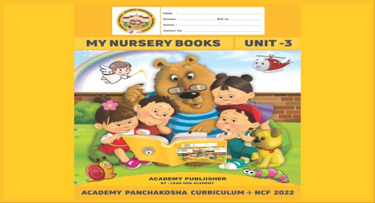  NURESRY UNIT - 3 : ACADEMY PANCHAKOSHA CURRICULUM cover