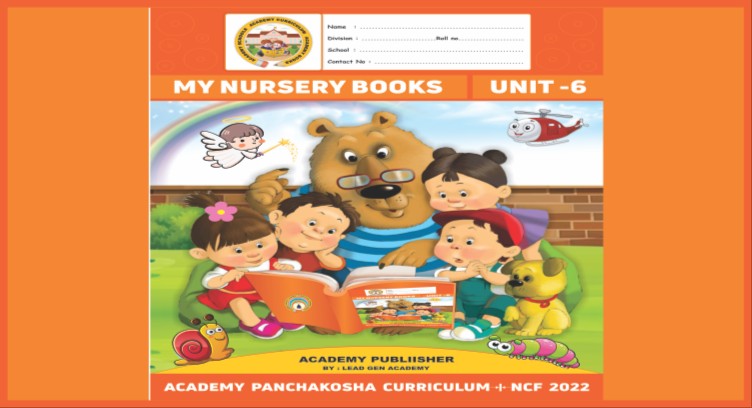 NURESRY UNIT - 6 : ACADEMY PANCHAKOSHA CURRICULUM cover