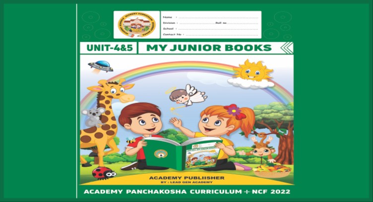  JUNIOR UNIT - 4&5 : ACADEMY PANCHAKOSHA CURRICULUM cover