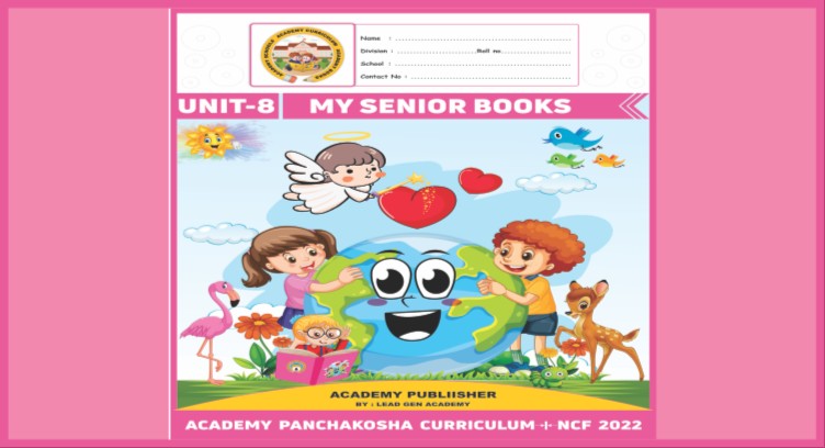 SENIOR UNIT - 8 : ACADEMY PANCHAKOSHA CURRICULUM cover