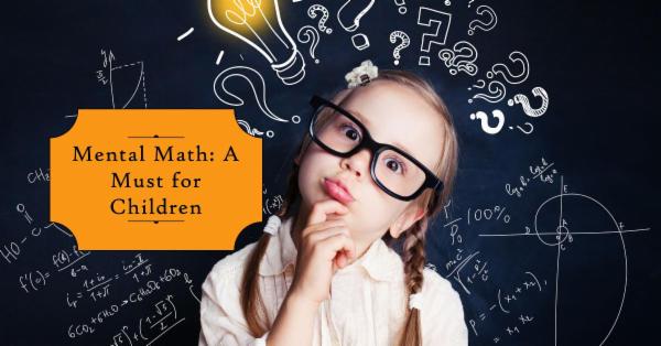 Why Mental Math is a MUST for Children Webinar cover